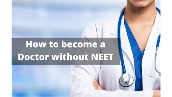 how-to-take-admission-in-medical-college-without-neet